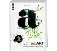 SchreibART: Kalligraphische Schrift-Experimente. Mit Schriftvariationen zum Download