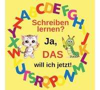 Schreiben lernen? Ja, DAS will ich jetzt!