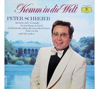 Schreier, Peter - Komm in die Welt;