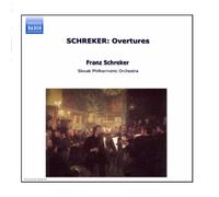 SCHREKER: Overtures by Edgar Seipenbusch (2006-08-01)