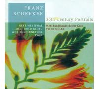 Schreker/Wolf: 5 Gesange/Ein Tanzpiel/Festwalzer Und Walzerintermezzo/Schwanensang/Fagea