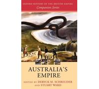 Australia's Empire by Deryck Schreuder (English) Hardcover Book