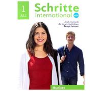 Schritte international Neu 1 Ćwiczenia A1.1 Język niemiecki dla liceum i technikum