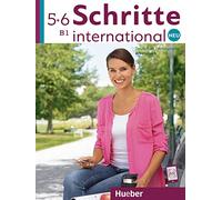 Schritte international Neu 5+6 / Arbeitsbuch+CDs zum Arbeitsbuch: Deutsch als Fremdsprache / Arbeitsbuch + 2 CDs zum Arbeitsbuch: Arbeitsbuch 5 + 6 (B1) + CDs