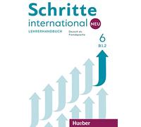 Schritte International neu: Lehrerhandbuch B1.2