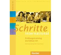Schritte International: Prufungstraining Zertifikat B1