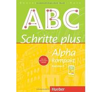 Schritte plus Alpha kompakt. Kursbuch: Deutsch als Zweitsprache, Bottinger.