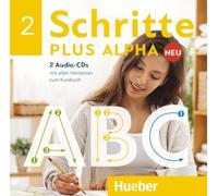 Schritte plus Alpha Neu 2 / 2 Audio-CDs zum Kursbuch: Deutsch im Alpha-Kurs. Deutsch als Zweitsprache