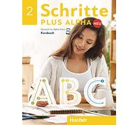 Schritte plus Alpha Neu 2 / Kursbuch: Deutsch im Alpha-Kurs. Deutsch als Zweitsprache
