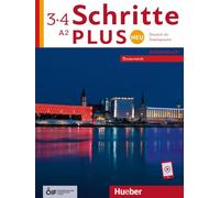 Schritte plus Neu 3+4 - Österreich. Arbeitsbuch mit Audios online: Deutsch als Zweitsprache