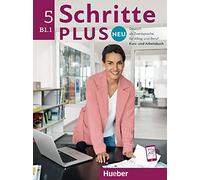 Schritte Plus Neu - sechsbandige Ausgabe: Kurs - und Arbeitsbuch B1.1 + CD zum