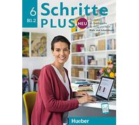Schritte Plus Neu - sechsbandige Ausgabe: Kurs- und Arbeitsbuch B1.2 + CD zum: Deutsch als Zweitsprache für Alltag und Beruf / Kursbuch + Arbeitsbuch + CD zum Arbeitsbuch