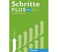 Schritte Plus Neu - sechsbandige Ausgabe: Lehrerhandbuch A1.1