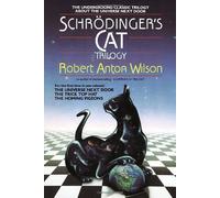 Schrodinger's Cat Trilogy by Robert Anton Wilson (1988) Paperback