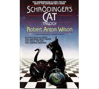 Schrodinger's Cat Trilogy: The Universe Next Door, the Trick Top Hat, & the Homing Pigeons