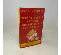 Schrodinger's Kittens and the Search for Reality: Solving the Quantum Mysteries