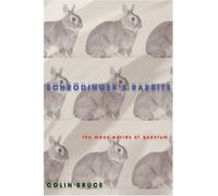 Schrodinger's Rabbits: The Many Worlds of Quantum
