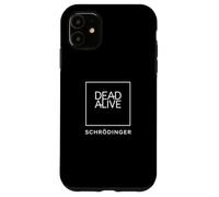 Schrödinger Dead Alive Quantum Paradox Case for iPhone 11