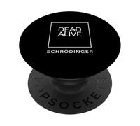 Schrödinger Dead Alive Quantum Paradox PopSockets Adhesive PopGrip