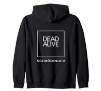 Schrödinger Dead Alive Quantum Paradox Zip Hoodie