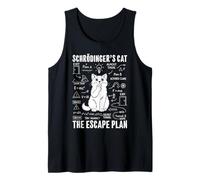 Schrödingers Cat Escape Plan Science Schrödinger's Cat Tank Top