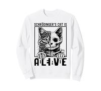 Schrödingers Cat Is Alive Dead Quantum Paradox Sweatshirt