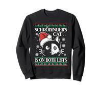 Schrödinger's Cat Is On Both Lists Physicist Ugly Christmas Sweatshirt