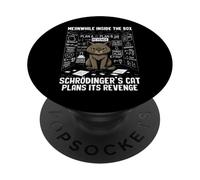 Schrödingers Cat Plans Revenge Physics Science Teacher Humor PopSockets Adhesive PopGrip