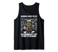 Schrödingers Cat Plans Revenge Physics Science Teacher Humor Tank Top