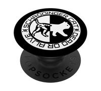 Schrödingers Katze Schrödingers Cat PopSockets Adhesive PopGrip