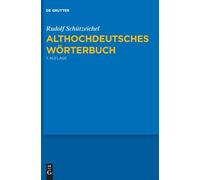 Schtzeichel - Althochdeutsches Wrterbuch - New hardback or cased boo - X555z