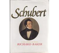 Schubert: A Life in Words and Pictures