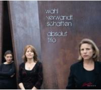 SCHUBERT/ABSOLUT TRIO: WAHLVERWANDTSCHAFTEN - CD