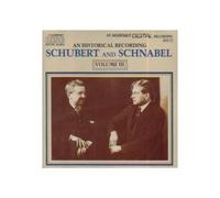 Schubert and Schnabel, Vol. III 3: Piano Sonata in D, D. 850; Marches Militaires, D. 733; Moments Musicaux, D. 780; Allegretto in C Minor, D. 915 (Arabesque).
