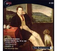 SCHUBERT/ATLANTIS TRIO - Franz Schubert: Piano Trios, Op. 99 And 100/Quartetto, D 487/...