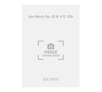 Schubert - Ave Maria Op.52 N.6