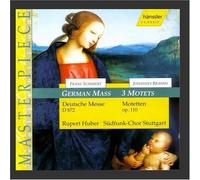 Schubert^Brahms^Bruckner^Liszt^Huber - German Mass / 3 Motets
