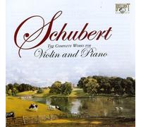Schubert - Complete Works for Violin & Piano