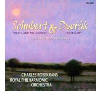 Schubert: Death and the Maiden; Dvorak: American By Royal Philharmonic Orchestra & Charles Rosekrans (2008-12-18)