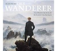 Schubert: Der Wanderer & other songs, Florian Boesch, Roger Vignoles, New
