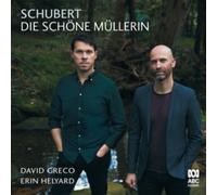 David Greco / Erin Helyard - Schubert: Die Schone Mullerin