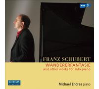 SCHUBERT/ENDRES - Wandererfantasie & Other Works for Solo Piano