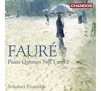 Schubert Ensemble - Faure: Piano Quintets (Piano Quintets Nos.1 and 2) [CD]