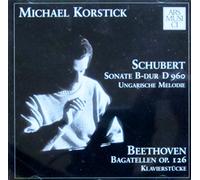 Schubert,f./beethoven - Sonate B-Dur d 960/Bagatellen