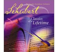 Schubert, F. - Classics of a Lifetime