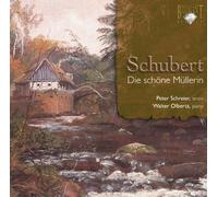 Schubert, F. - Die Schone Mullerin (Schreier, Olbertz)