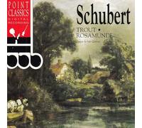 Schubert, F. - Quintet Piano Trout/Rosamunde