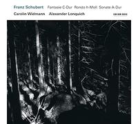 Schubert: Fantasy in C major / Rondo in B minor / Sonata in A major