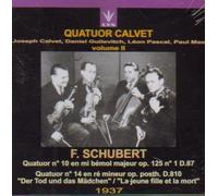 Schubert, Franz - Calvet Quartet, Vol.2: Schubert Quartets D.87 & D.810 'Death & the Maiden'