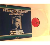 Schubert Franz Hans Hotter und Gerald Moore - Franz Schubert - Hans Hotter - Gerald Moore - Winterreise D. 911 - Schwanengesang D. 957